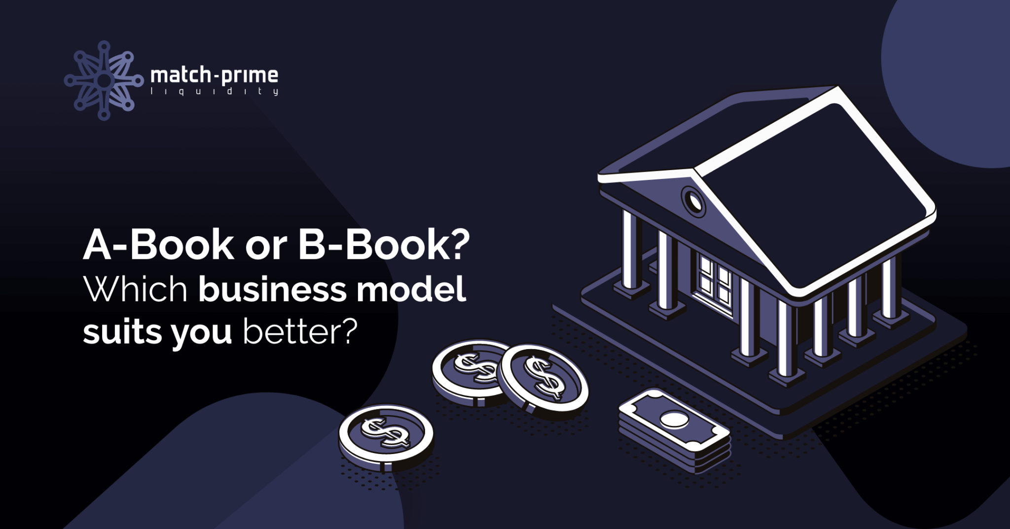 A-Book Broker And B-Book Broker: Key Differences