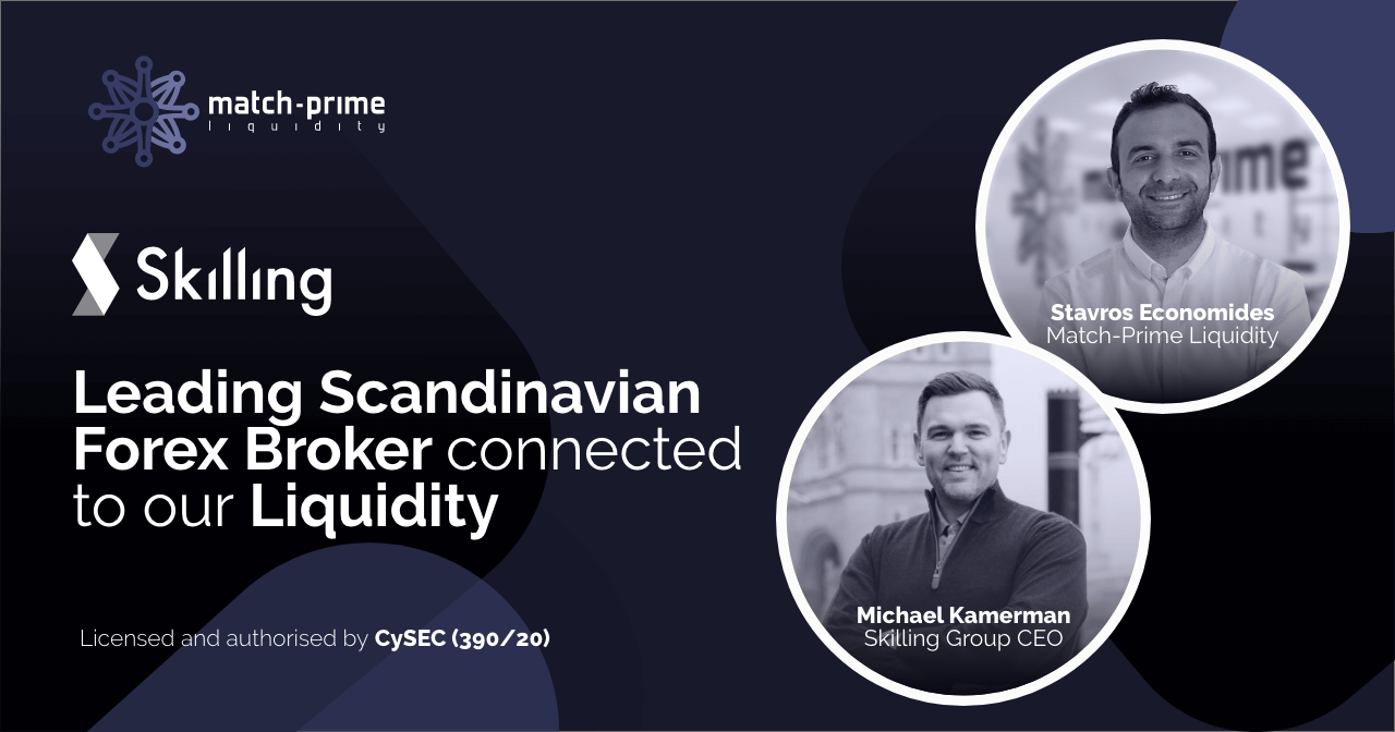Match-Prime Liquidity onboards Skilling, a leading Scandinavian Forex Broker