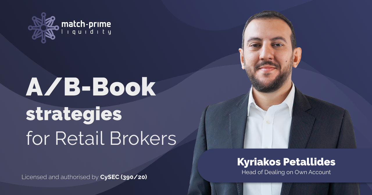 A/B-Book strategies for Retail Brokers – Expert Opinion