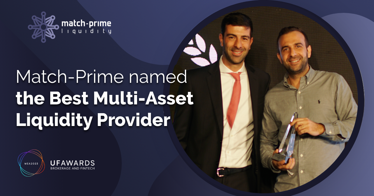 Match-Prime was named the Best Multi-Asset Liquidity Provider