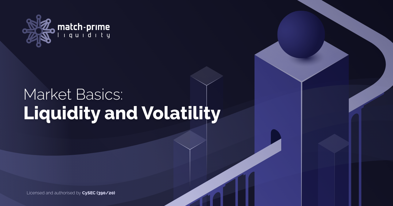 Market Basics: Liquidity and Volatility